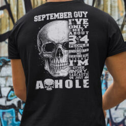 September Guy I've Only Met 3 Or 4 People Understand Me Shirt